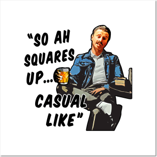 Begbie : So Ah Squares Up... Casual Like. Posters and Art